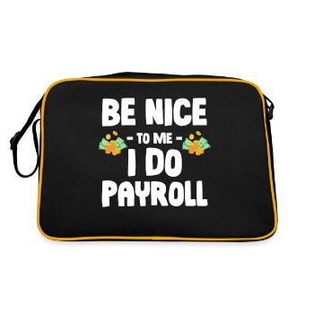 Soyez gentil avec moi, je vais faire de la comptabilité de paie - Sac Retro - noir/or - Dos