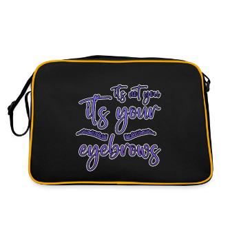 It's Not You It's Your Eyebrows 2 - Retro Tasche - Schwarz/Gold - Hinten