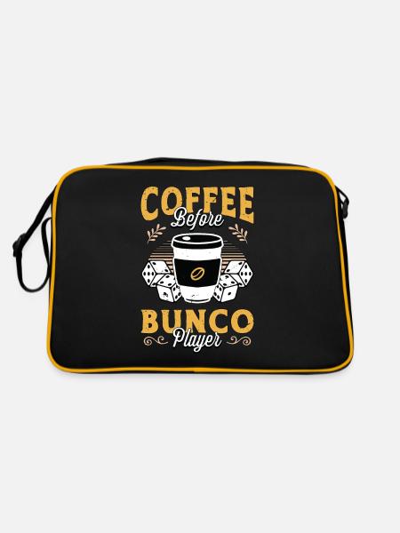 Bunco Player Coffee Before Bunco Game Coffee Lover - Retro Bag - black/gold - Back