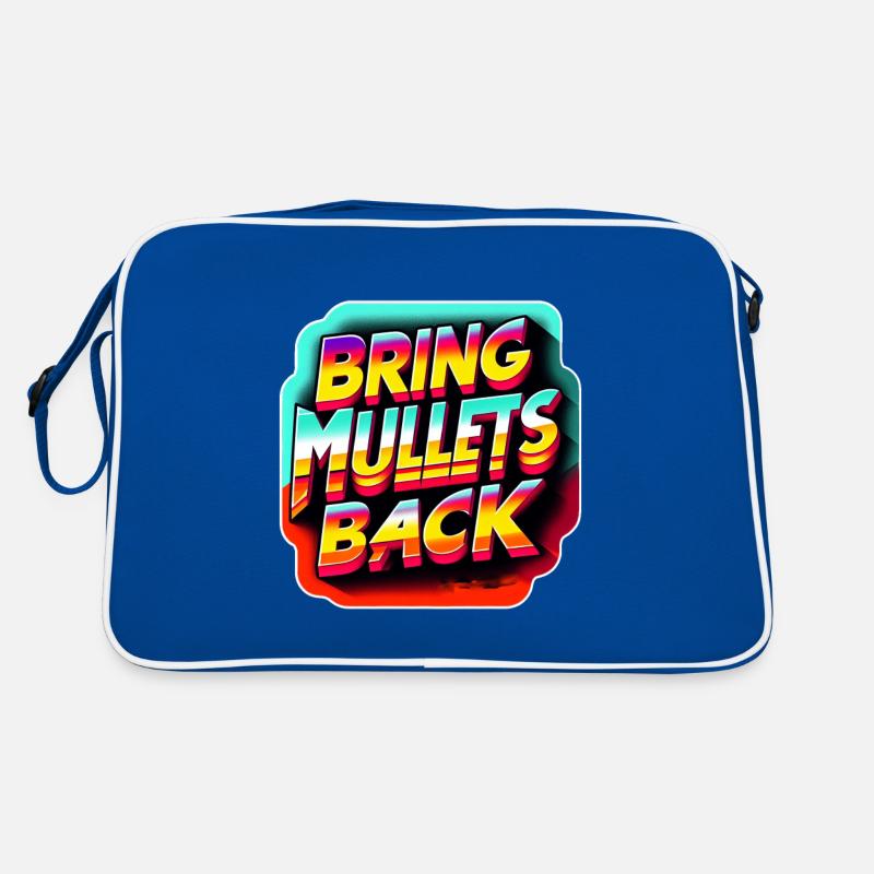 Bring Mullets Back 8 Retro Tasche