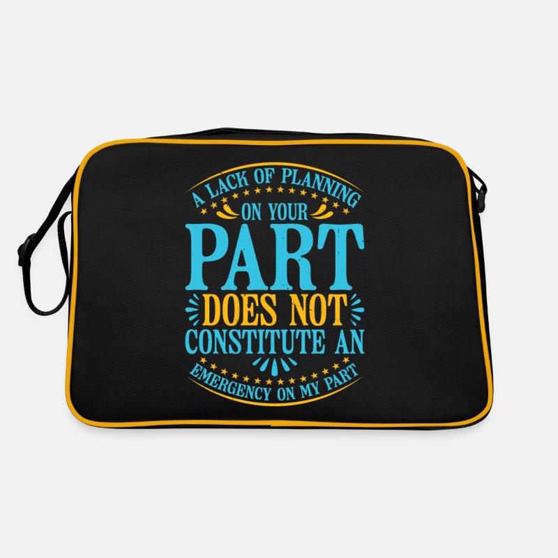 Un manque de planification de votre part ne ... 25 Sac Retro