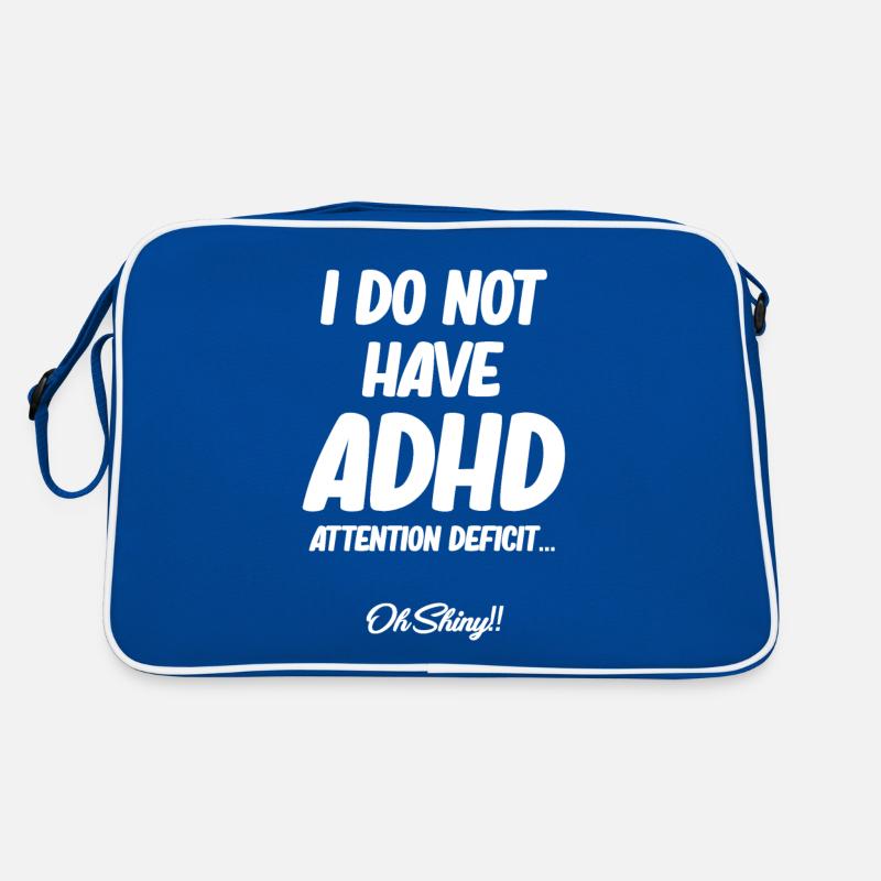 I don't have adhd Funny hyperfocus Retro Bag