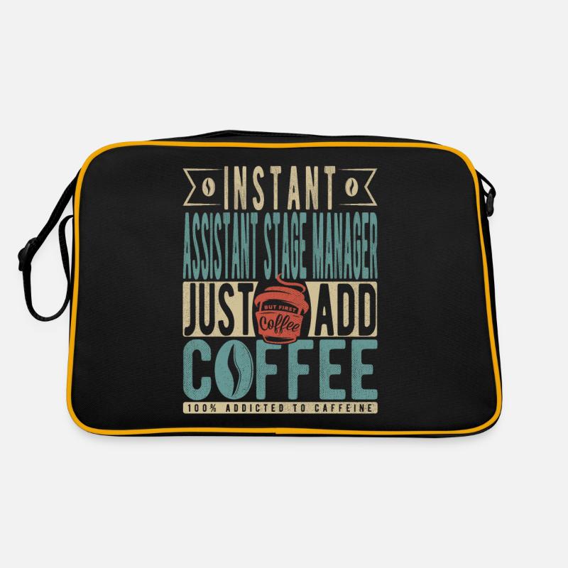 Instant Assistant Stage Manager Just Add Coffee Retro Bag