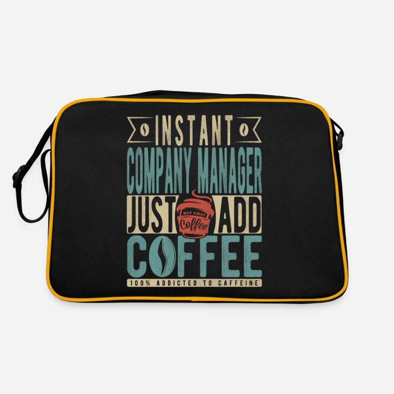 Instant Company Manager Il suffit d’ajouter du café Sac Retro