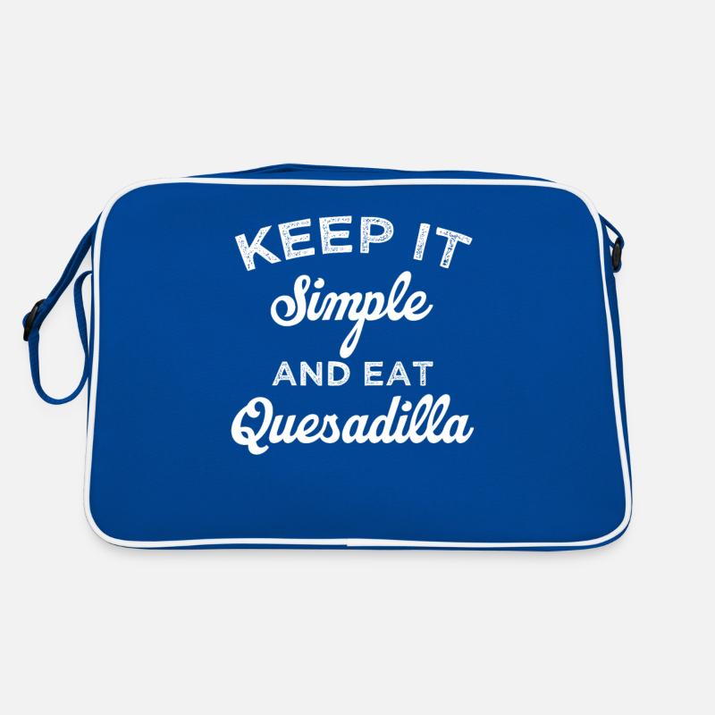 Restez simple et mangez de la quesadilla Sac Retro