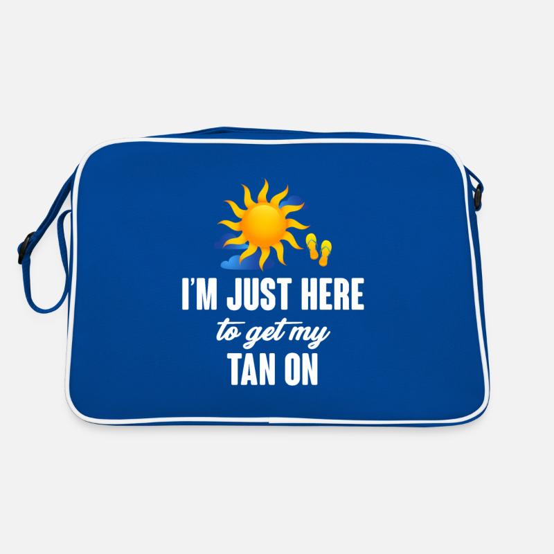 Ich Bin Nur Hier, Um Meine Bräune Auf Einem Retro Tasche