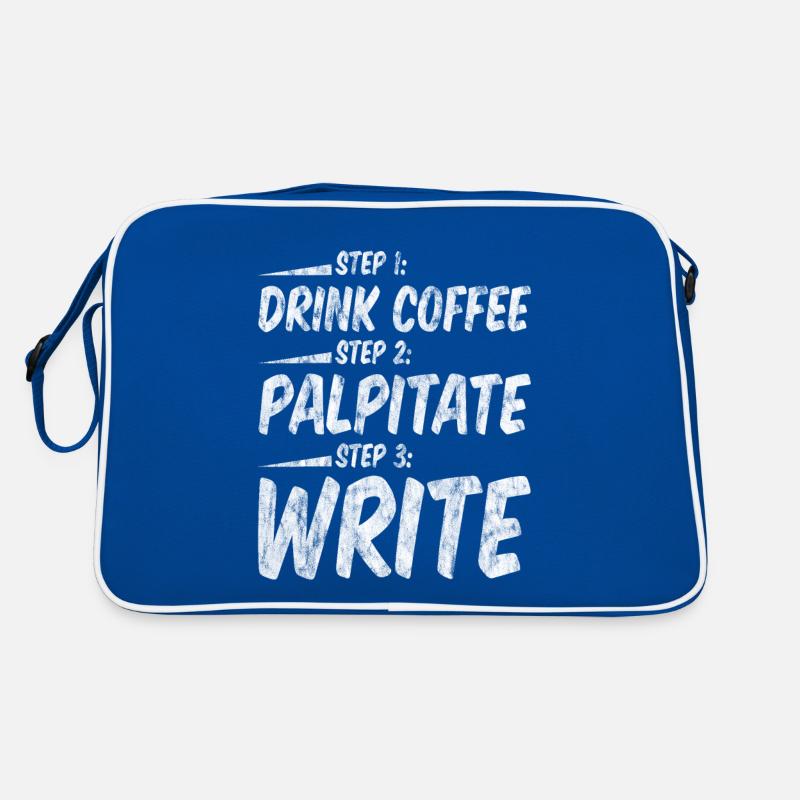 Step 1 Drink Coffee Step 2 Palpitate Step 3 Write3 Retro Tasche