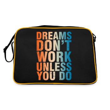 Dreams Don't Work Unless You Do - Retro Bag - black/gold - Back