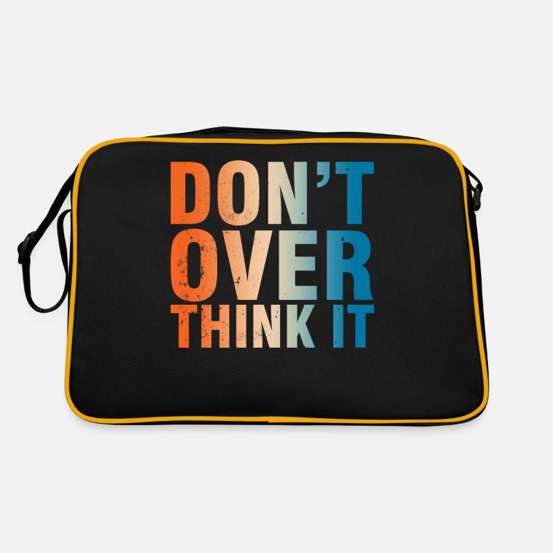 Mach Dir Nicht Zu Viele Gedanken Motto - Retro Tasche - Schwarz/Gold