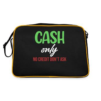 Nur Bargeld Kein Kredit Fragen Sie Nicht Lustige - Retro Tasche - Schwarz/Gold - Hinten