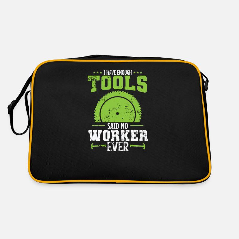 I love my Tools said no Worker ever Retro Tasche