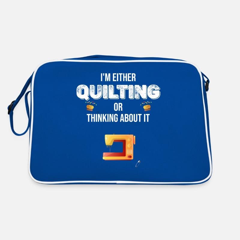 Entweder Quilte Ich Oder Ich Denke Darüber Nach, Retro Tasche