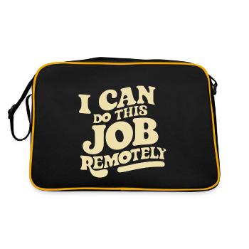 I Can Do This Job Remotely 14 - Retro Tasche - Schwarz/Gold - Hinten