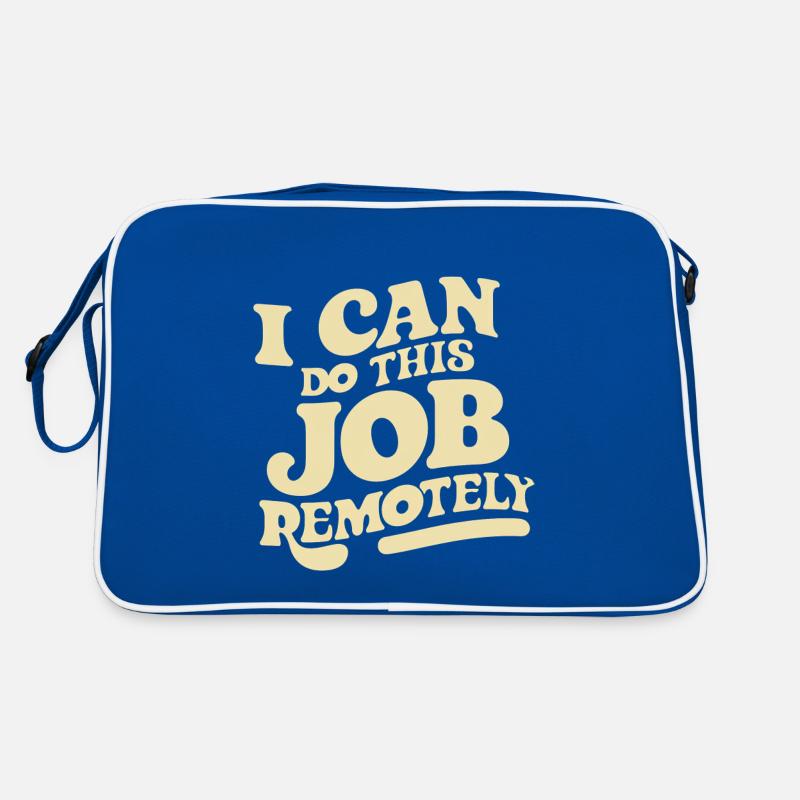 I Can Do This Job Remotely 14 Retro Tasche