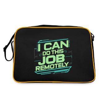 I Can Do This Job Remotely 20 - Retro Tasche - Schwarz/Gold - Hinten