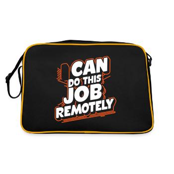 I Can Do This Job Remotely 18 - Retro Tasche - Schwarz/Gold - Hinten