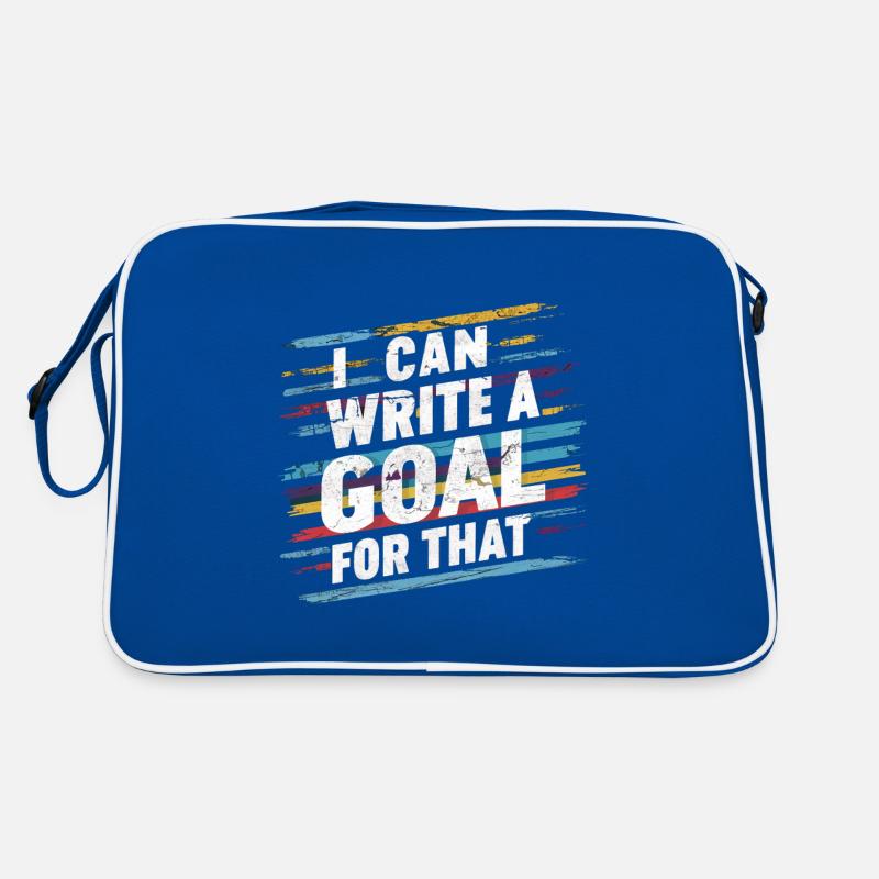 I Can Write A Goal For That 6 Retro Tasche