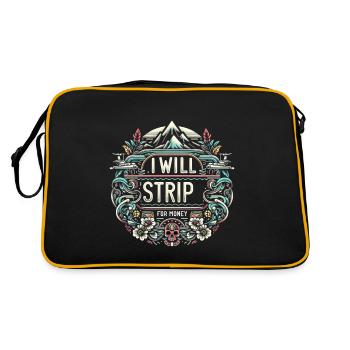 I Will Strip For Money 5 - Retro Bag - black/gold - Back
