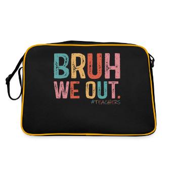 Mignon Fin D’année Scolaire Bruh Nous Sortons Nous Sommes Dehors - Sac Retro - noir/or - Dos