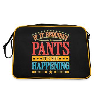 If It Requires Pants, It's Not Happening 6 - Retro Bag - black/gold - Back