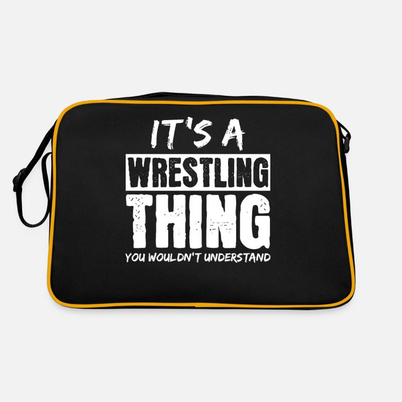 Das ist eine Wrestling-Sache, die du nicht versteh Retro Tasche