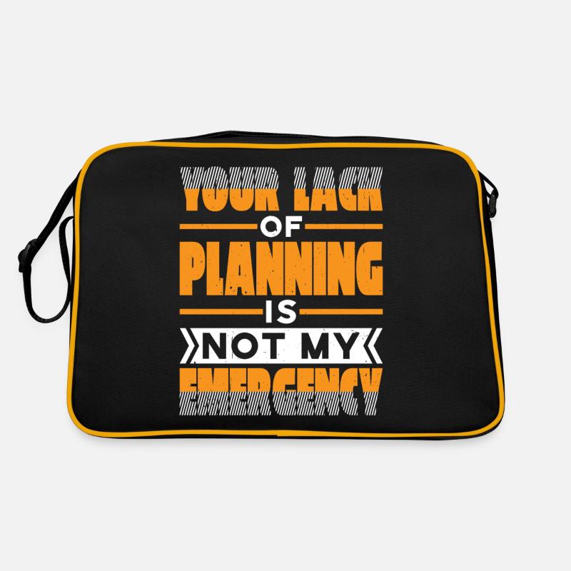 Votre manque de planification n’est pas mon urgence 27 Sac Retro