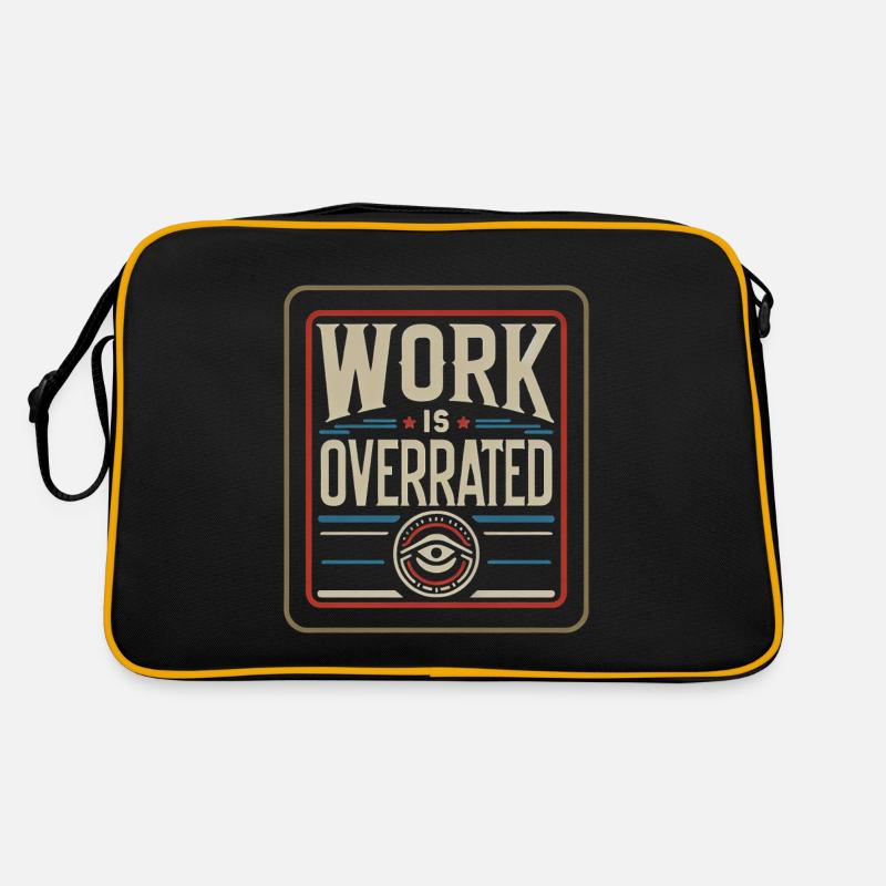 Work Is Overrated 7 Retro Bag