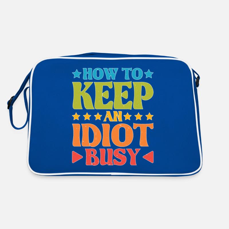 How To Keep An Idiot Busy 20 Retro Tasche