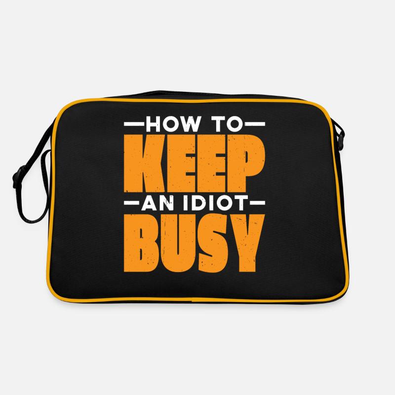 How To Keep An Idiot Busy 21 Retro Tasche