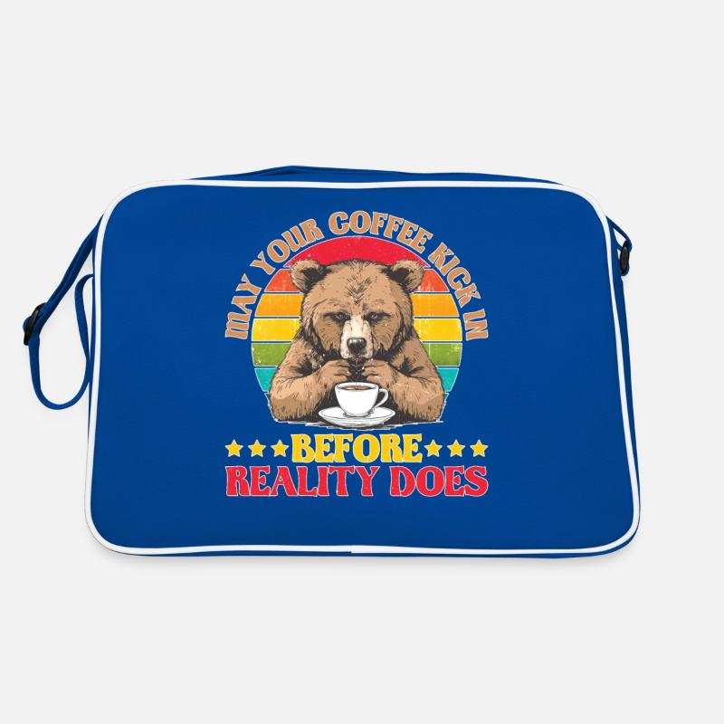 May Your Coffee Kick In Before Reality Does 72 Retro Bag