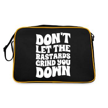 Don't Let The Bastards Grind You Down - Retro Bag - black/gold - Back