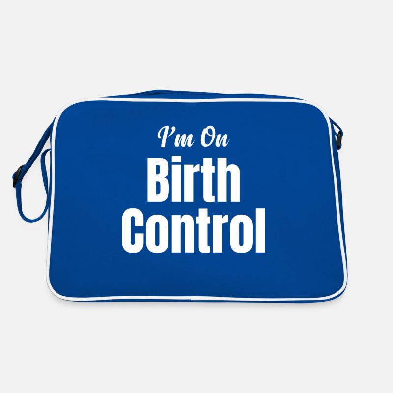 I take contraception. Fun contraception. Retro Bag