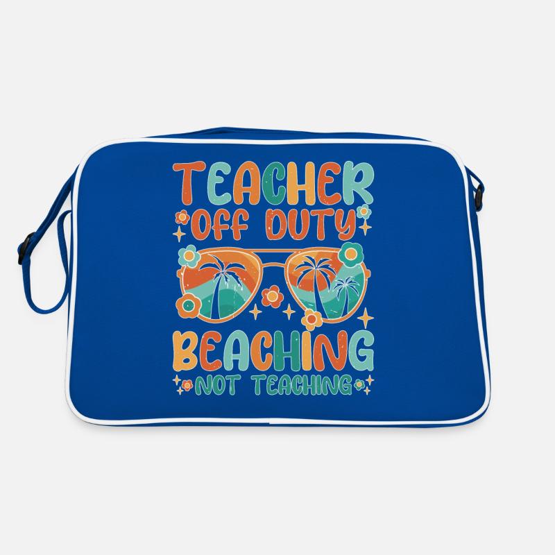 Teacher Off Duty Beaching Not Teaching Retro Tasche