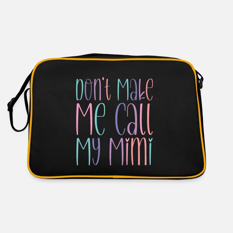 Don't Make Me Call My Mimi Retro Bag