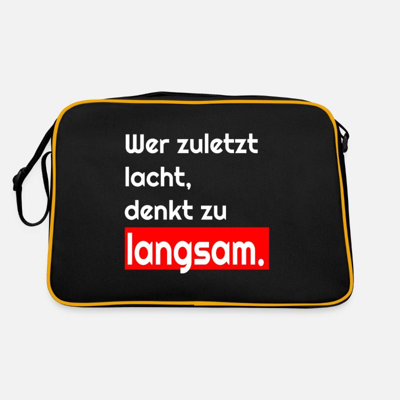Who Laughs Last Thinks Slow T-shirt Retro Bag