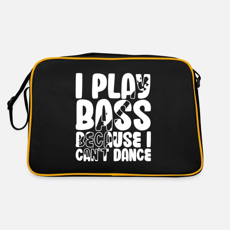Je joue de la basse parce que je ne sais pas danser Sac Retro