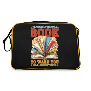 I Literally Wrote A Book To Warn You All About 1 - Retro Tasche - Schwarz/Gold - Hinten