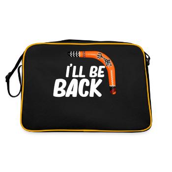 I'll be back. Funny boomerang, hobby sport, - Retro Bag - black/gold - Back