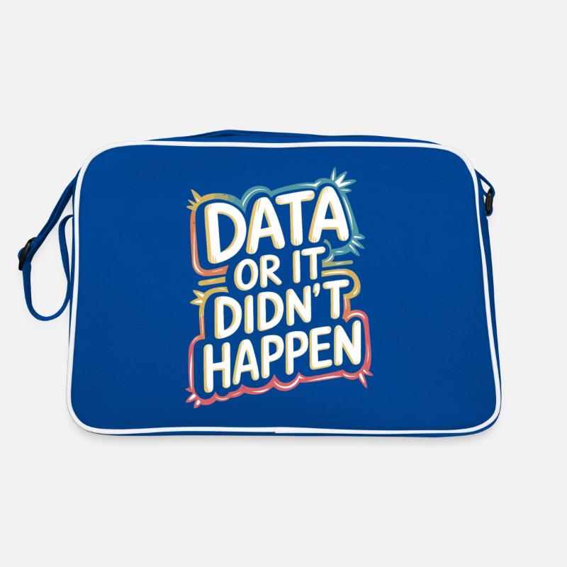 Daten Oder Es Ist Nicht Passiert Data Analyst Data Retro Tasche