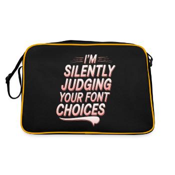 I'm Silently Judging Your Font Choices - Retro Tasche - Schwarz/Gold - Hinten