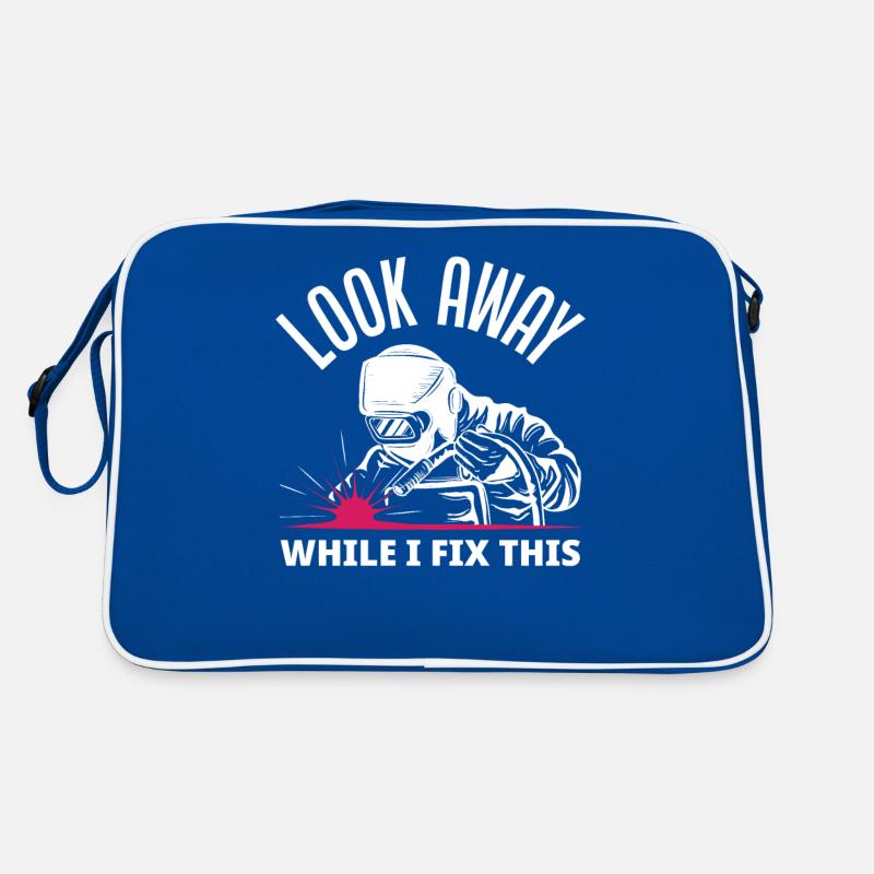Schau Weg Während Ich Das Repariere Schweißer Retro Tasche