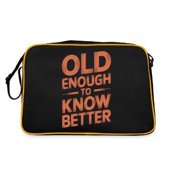Alt Genug Um Besser Zu Wissen Geburtstag Älter - Retro Tasche - Schwarz/Gold - Hinten