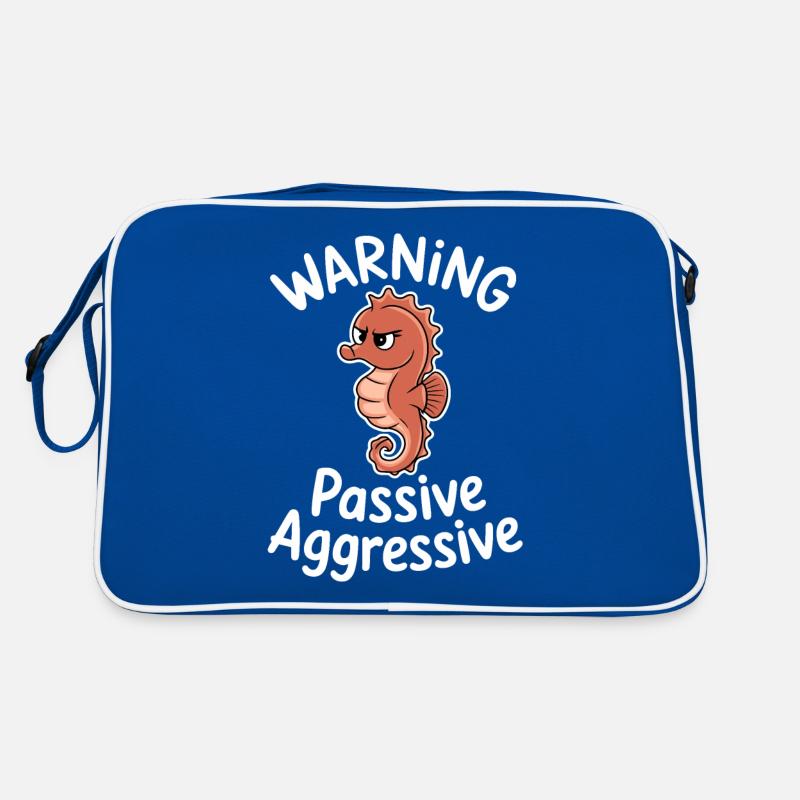 Warning Passive Aggressive Seepferdchen Humor Retro Tasche