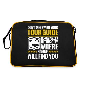 Legen Sie Sich Nicht Mit Ihrem Reiseleiter An Ich - Retro Tasche - Schwarz/Gold - Hinten