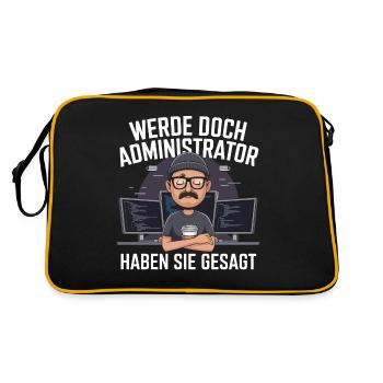 Werde Doch Administator Lustiges IT Nerd Spruch - Retro Tasche - Schwarz/Gold - Hinten