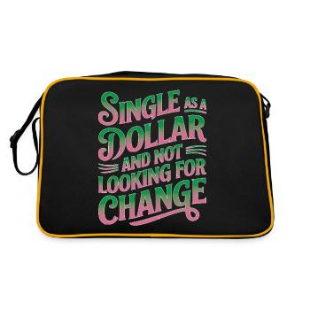 Single As A Dollar And Not Looking For Change - Retro Tasche - Schwarz/Gold - Hinten