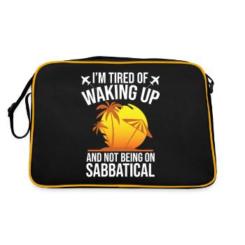 J’en ai marre de me réveiller et de ne pas prendre de congé sabbatique - Sac Retro - noir/or - Dos