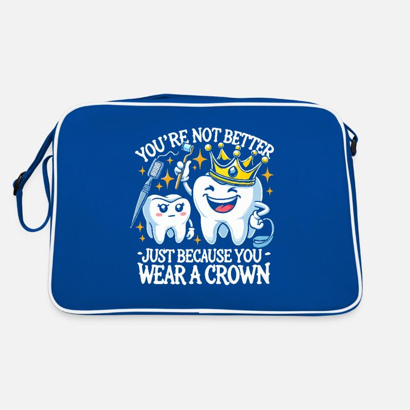 Du bist nicht besser, nur weil du eine Krone Retro Tasche