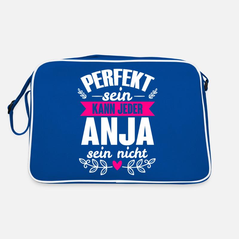 Anja - Perfekt Sein Kann Jeder Anja Nicht Retro Tasche