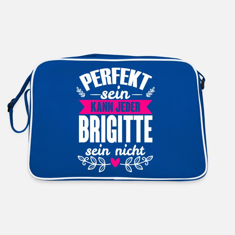 Brigitte - Perfekt Sein Kann Jeder Brigitte Nicht Retro Tasche